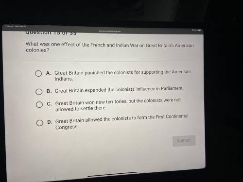 What was one affect of the French and Indian war on Great Britain American colonies