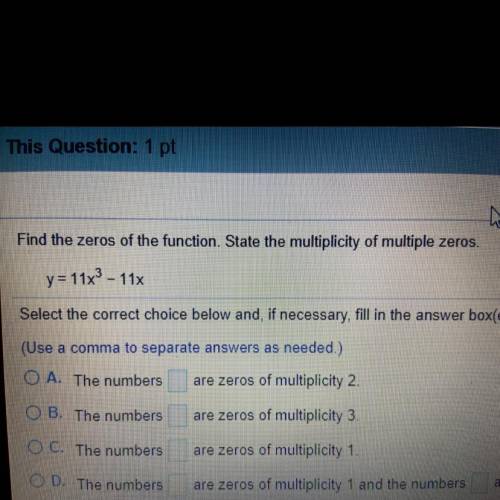 Y=11x^3-11x. How do I find the zeros are the multiplicity of multiple zeros.