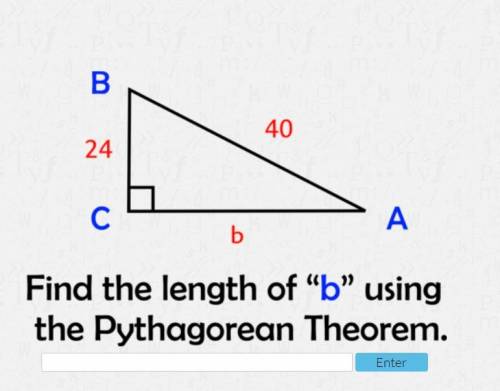 Find the length of b using the Pythagorean Theorem