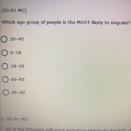 Which age group is most likely to migrate? Answer options are listed in pic