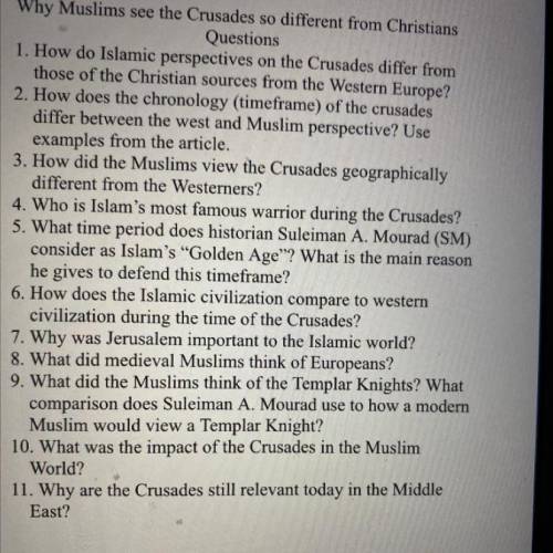 1. How do Islamic perspectives on the Crusades differ from

those of the Christian sources from th