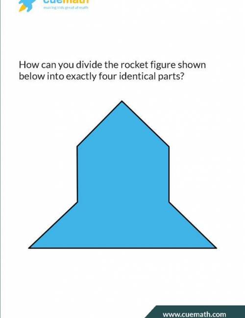 Divide a rocket shape figure into 4 equal parts