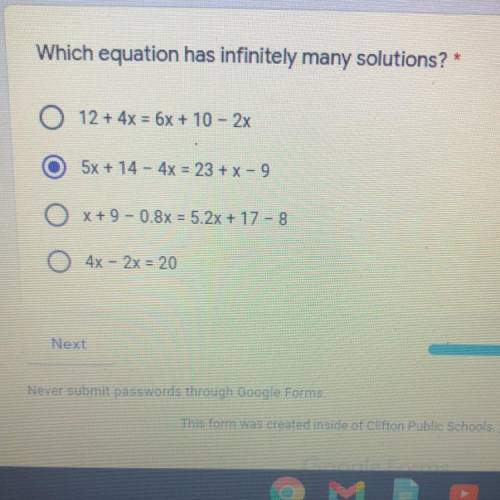 Which equation has infinitely many solutions?

O 12 + 4x = 6x + 10 - 2x
5x + 14 - 4x = 23 + x - 9