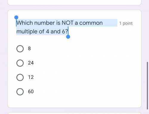 Which number is NOT a common multiple of 4 and 6?