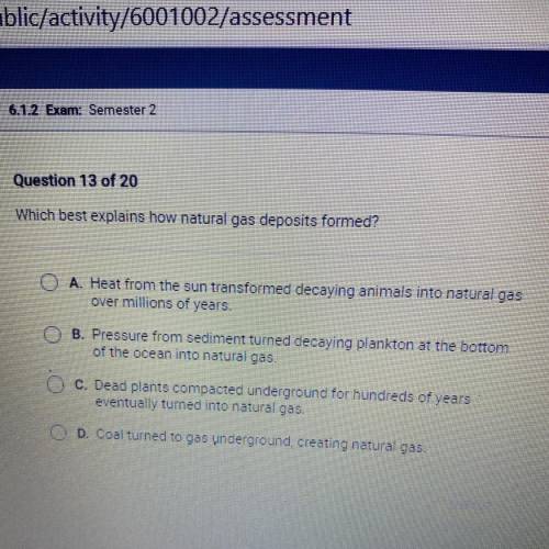 Which best explains how natural gas deposits formed?