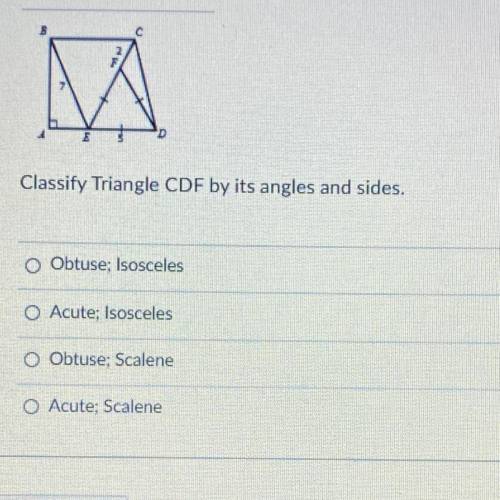 Classify Triangle CDF by its angles and sides.
Cans somebody please help me !