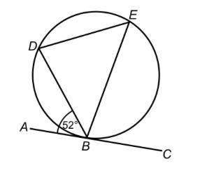 Angle ABD is 52°. state the size of angle DEB, giving a reason for your answer