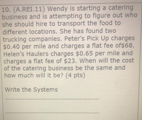 Wendy is starting a catering

business and is attempting to figure out who
she should hire to tran