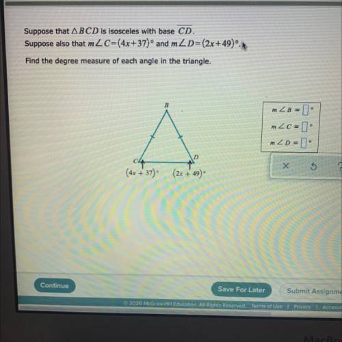 Suppose that ABCD is isosceles with base CD.

Suppose also that mLC=(4x+37) and mLD=(2x+49).
Fin