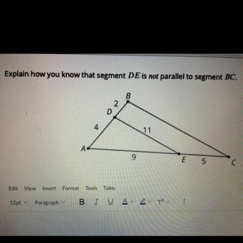 Explain how you know that segment de is not parallel to segment bc