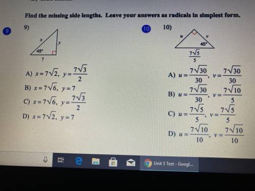 Find the missing side lengths leave your answers as radicals In simplest form.

PLEASE HELP !!! AS