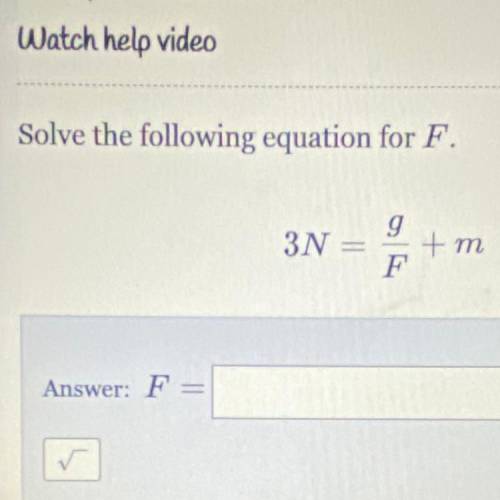 Solve the following equation for F