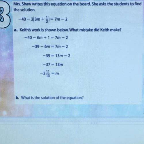 Mrs. Shaw writes this equation on the board. She asks the students to find

the solution.
-40 – 2/