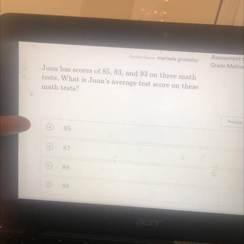 Question 20 of 40

Juan has scores of 85, 83, and 93 on three math
tests. What is Juan's average t