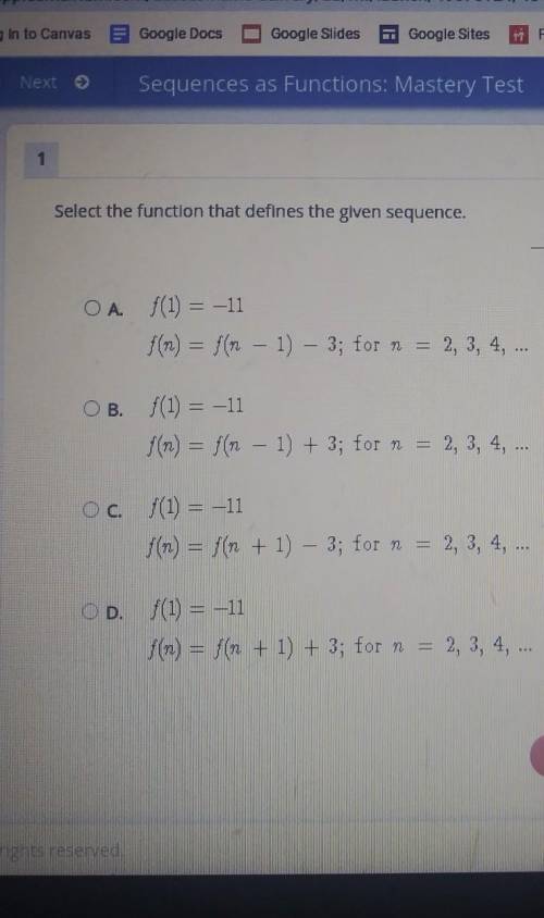 Select the function that defines the given sequence

-11, -8, -5, -2, 1, ...A. f(1) = -11 f(n)= f(