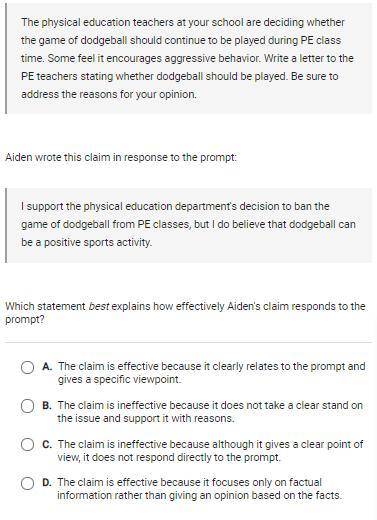 Which statement Best explains how effectively Aiden's claim responds to the prompt?
