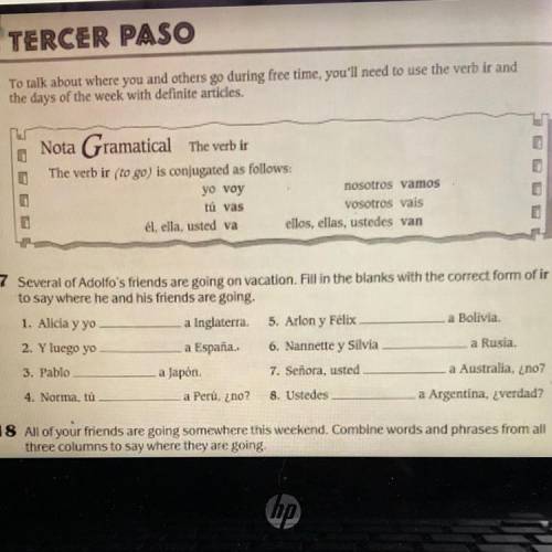 17 Several of Adolfo's friends are going on vacation. Fill in the blanks with the correct form of i