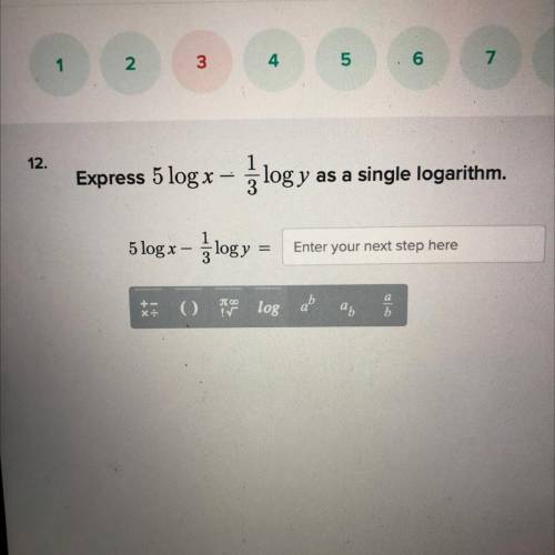 Need help quick: 
how do i express 5 log x - 1/3 log y as a single logarithm?