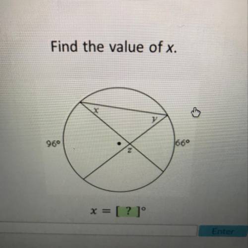 Find the value of x.
96
66
x = [ ? 1°
Enter