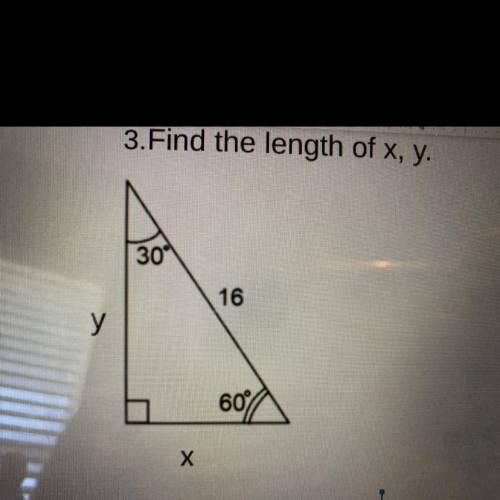 Find the length of x, y.
30°
16
у
60%
X