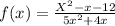 f(x)= \frac{X^2-x-12} {5x^2+4x}