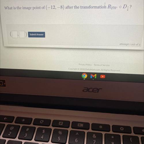 What is the image point of (-12, -8) after the transformation R270° 0 D. ?