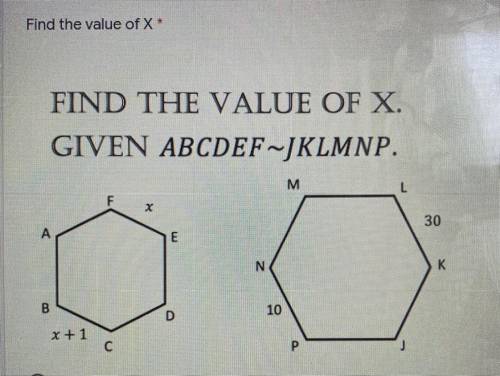 FIND THE VALUE OF X.
GIVEN ABCDEF~JKLMNP.