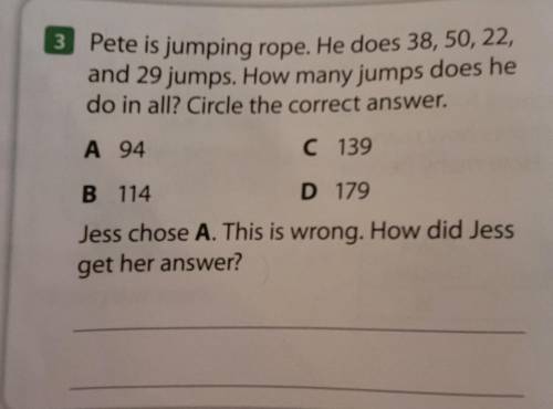 I know the answer is C but the part about Jess I can't seem to figure out