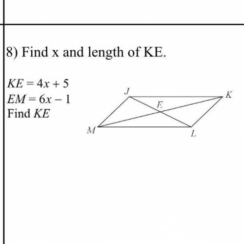 Pleaseee HELPPP will mark
Find x and length of KE.
KE=4x+5
EM=6x-1
Find KE