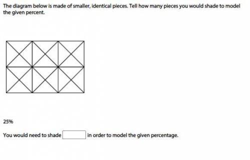 The diagram below is made of smaller, identical pieces. Tell how many pieces you would shade to mod