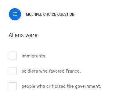 (Multiple Choice Question) Aliens were