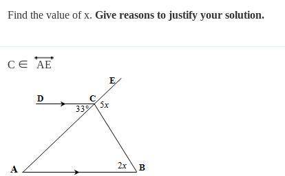 Please don't answer unless you know the answer. Find x and give reasons.