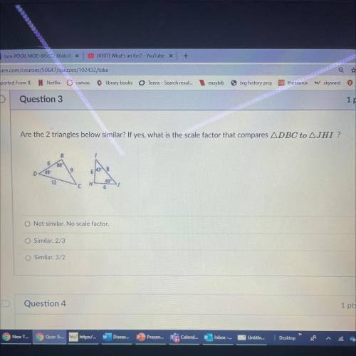 Are 2 triangles below similar? if yes what is the scale factor that compares DBC to JHI