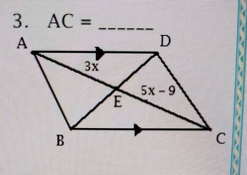 3. AC = A D 5x - 9 E B C