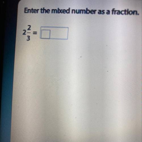2 2/3 as a fraction.