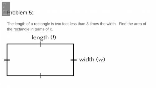 the length of a rectangle is two feet less than 3 times the width. find the area of the rectangle i