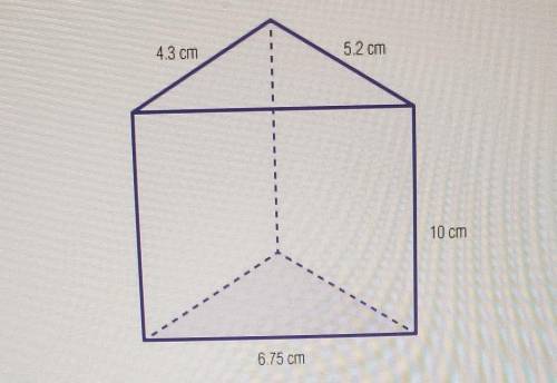 WILL GIVE BRAINLIEST PLEASE HELP

The following triangular prism has a base that is a right triang