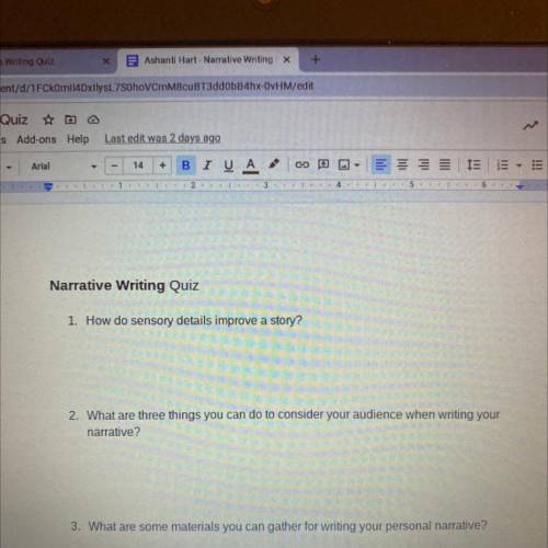 Narrative Writing Quiz
1. How do sensory details improve a story?
English