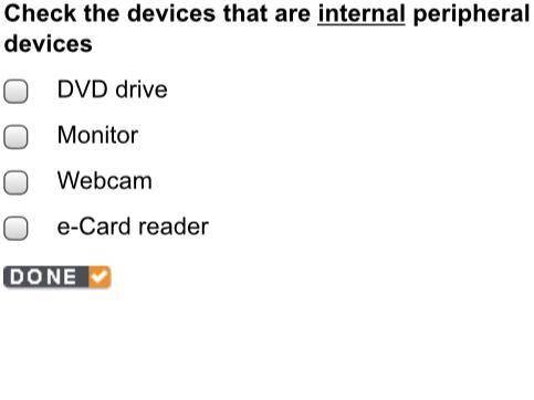 Check the devices that are internal peripheral devices: