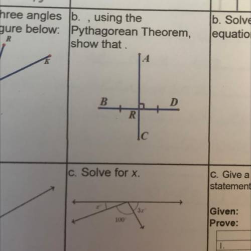 B. , using the
Pythagorean Theorem,
show that.
C. Solve for X