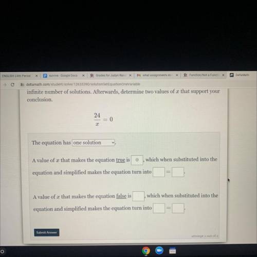 The equation 24/x = 0 
i need help someone please help me with just this one question