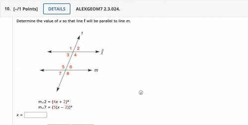 Determine the value of x so that line ℓ will be parallel to line m.