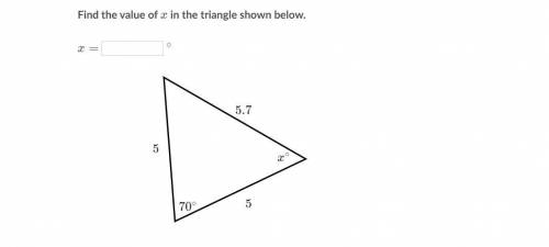 HELP!! WILL GIVE BRAINILIST! 
Find the value of x in the triangle below.