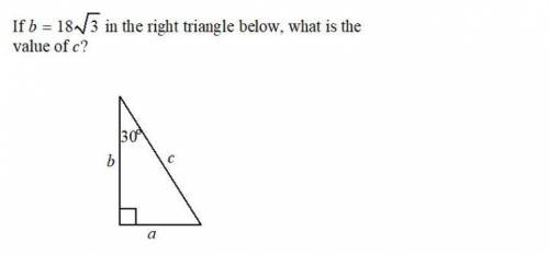If b= 18^3 in the right triangle below, what is the value of c?