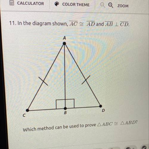 Which method can be used to prove ABC = ABD?
SSS or HL?