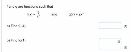 A) find f(-4)
B) find fg(1)