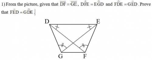 From the picture, given that DF=GE, DFE=EGD and FDE=GED. Prove that FED=GDE.