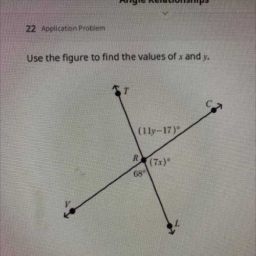 Use the figure to find the values of x and y.
T
(119-17)
R
(7x)
689