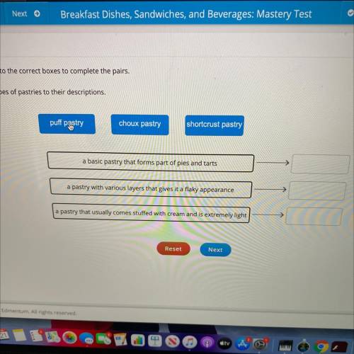 Drag the tiles to the correct boxes to complete the pairs.

Match the types of pastries to their d