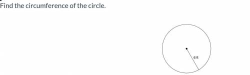 Find the circumference of the circle.